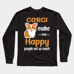 Corgi Make Me Happy (207) Long Sleeve T-Shirt